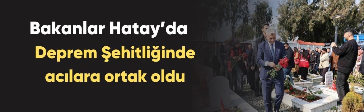 Hatay’da enerji, milli savunma ve